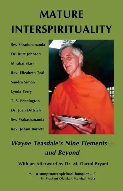 Mature Interspirituality: Wayne Teasdale's Nine Elements--And Beyond - Paperback