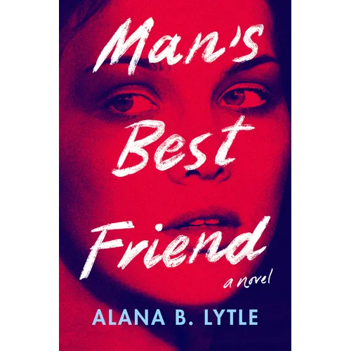 Man's Best Friend - Hardcover