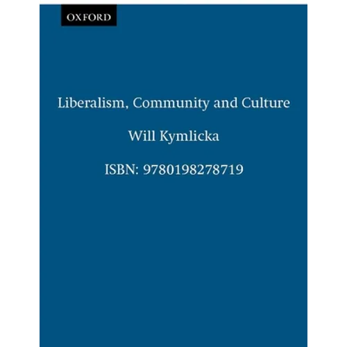 Liberalism, Community, and Culture - Paperback