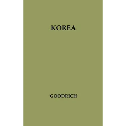 Korea: A Study of U.S. Policy in the United Nations - Hardcover