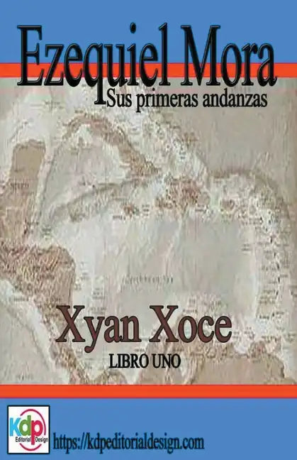 Ezequiel Mora sus primeras andanzas - Paperback