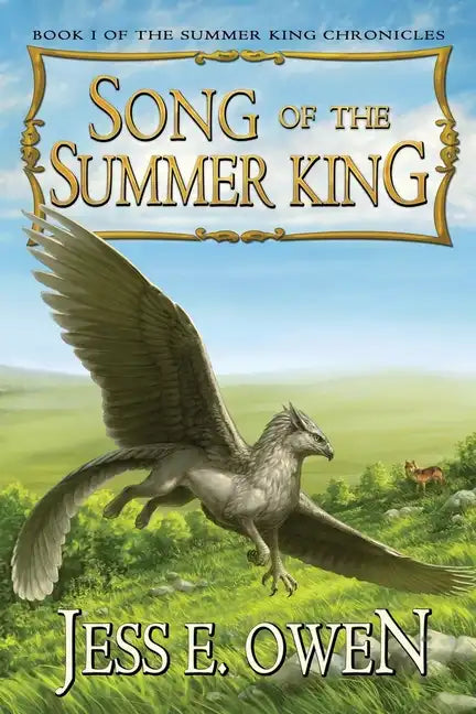 Song of the Summer King: Book I of the Summer King Chronicles, Second Edition - Paperback