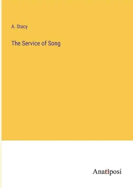 The Service of Song - Paperback