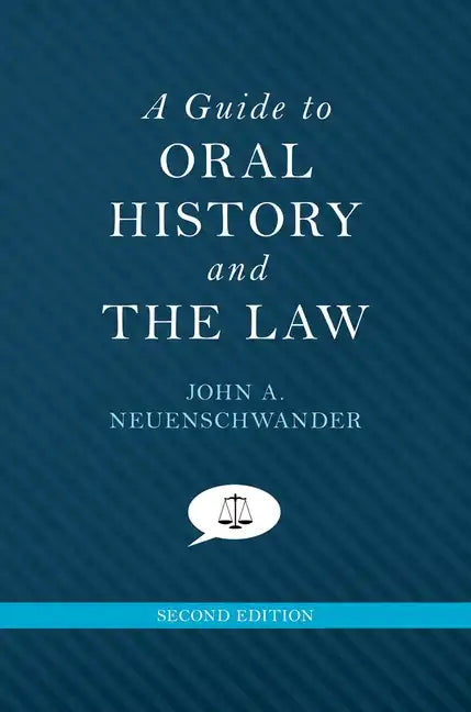Guide to Oral History and the Law (Revised) - Paperback