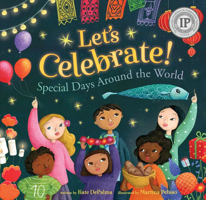 Let's Celebrate!: Special Days Around the World - Hardcover
