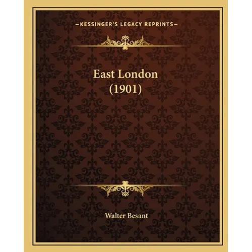 East London (1901) - Paperback