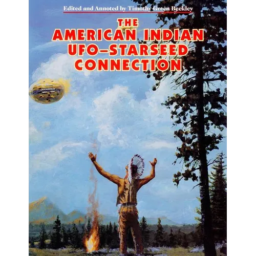 The American Indian - UFO Starseed Connection - Paperback