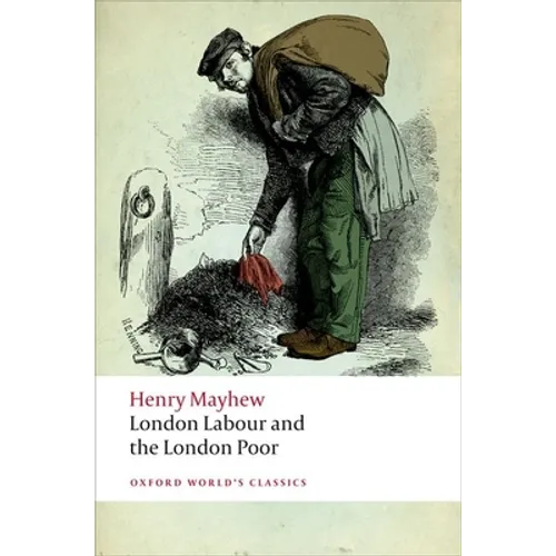 London Labour and the London Poor - Paperback