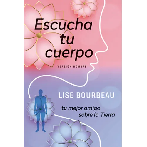 Escucha Tu Cuerpo-Version Hombre - Paperback
