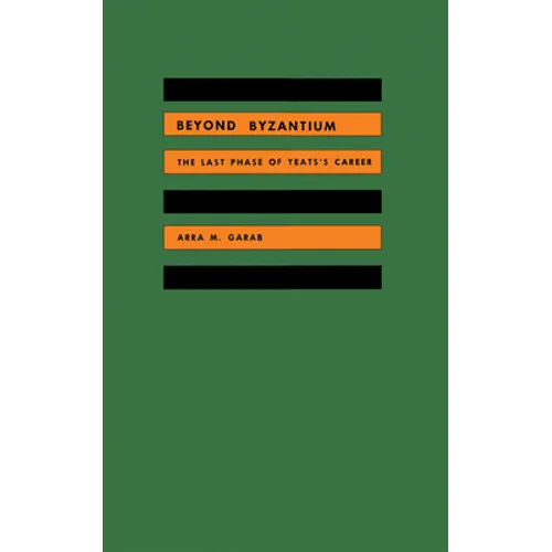 Beyond Byzantium - Hardcover