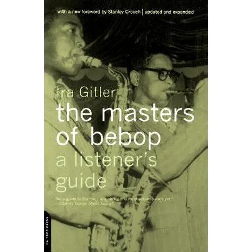 Masters of Bebop: A Listener's Guide - Paperback