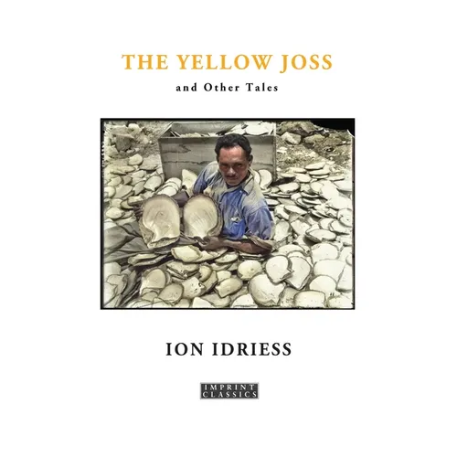 The Yellow Joss: and Other Tales - Paperback