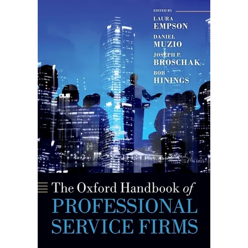 The Oxford Handbook of Professional Service Firms - Paperback