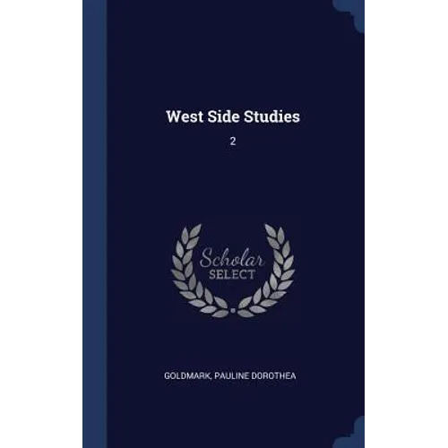 West Side Studies: 2 - Hardcover