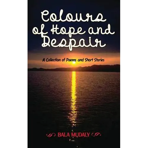 Colours of Hope and Despair - Paperback