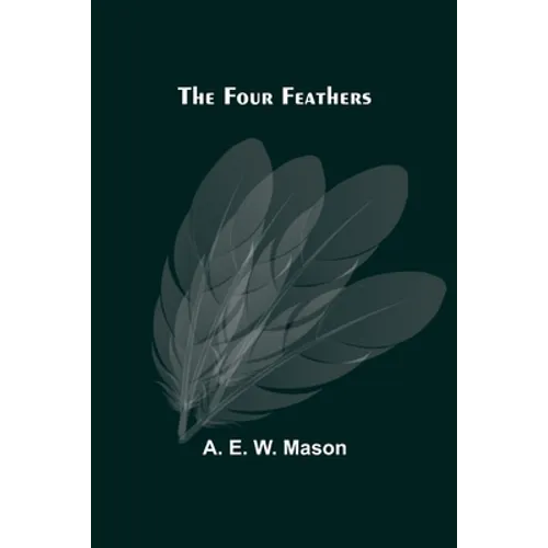 The Four Feathers - Paperback