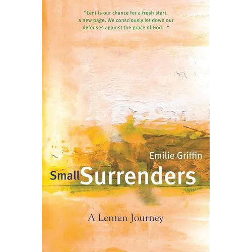 Small Surrenders: A Lenten Journey - Paperback