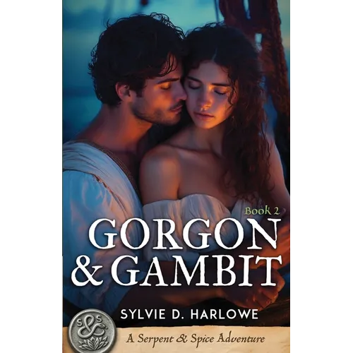 Gorgon & Gambit: A Spicy Ancient World Romance Adventure Novella - Paperback