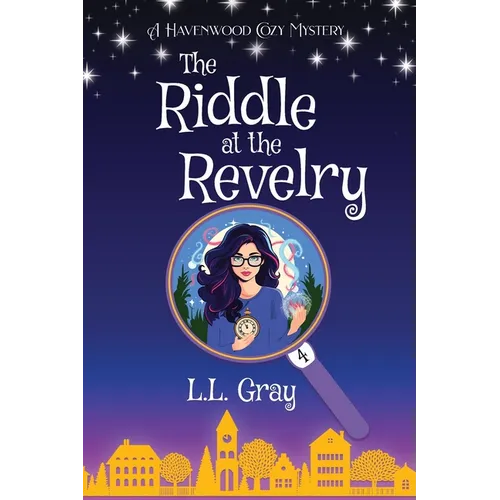 The Riddle at the Revelry: A Havenwood Cozy Mystery - Paperback