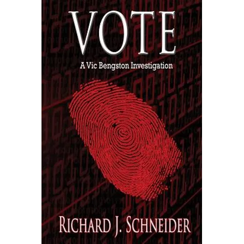Vote: A Vic Bengston Investigation - Paperback