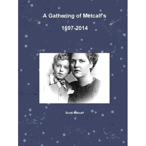 A Gathering of Metcalf's - Paperback