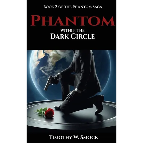 Phantom within the Dark Circle - Hardcover