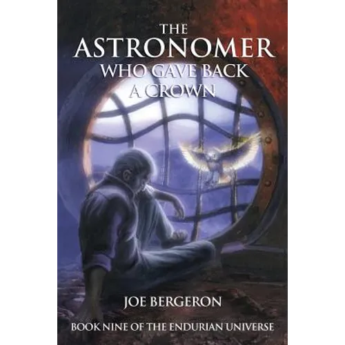The Astronomer Who Gave Back a Crown - Paperback