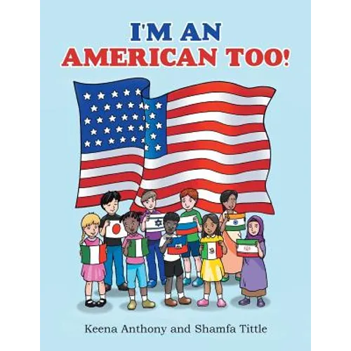 I'm an American Too! - Paperback