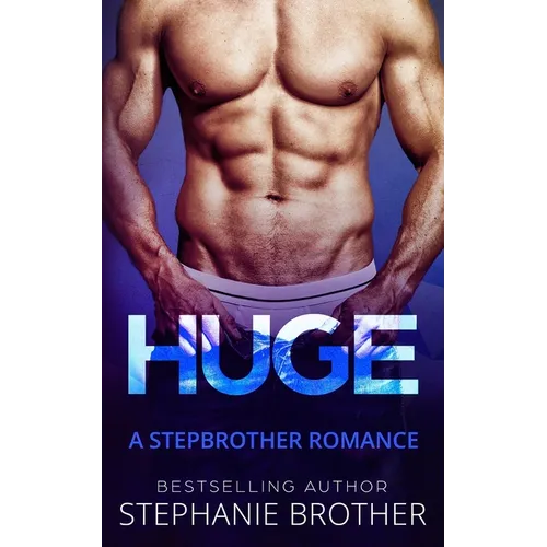 Huge: A Stepbrother Romance - Paperback