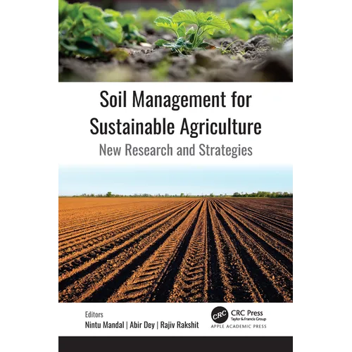 Soil Management for Sustainable Agriculture: New Research and Strategies - Paperback