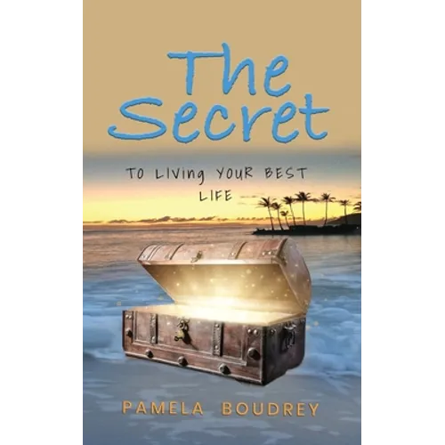 The Secret: To Living Your Best Life - Paperback