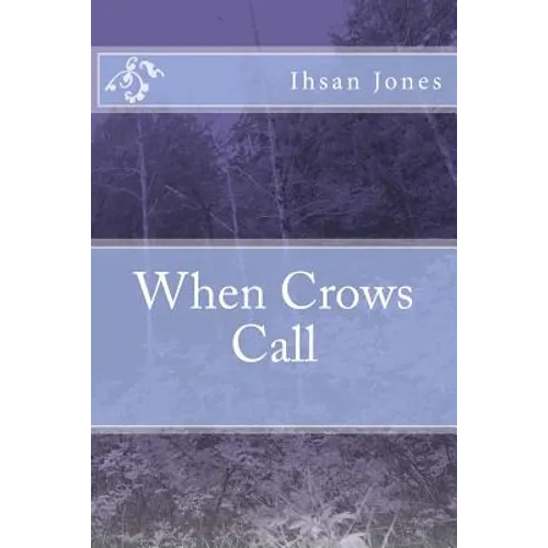 When Crows Call - Paperback