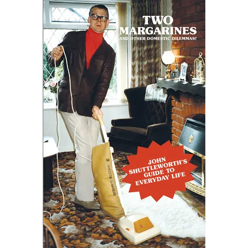 Two Margarines and Other Domestic Dilemmas! - Paperback