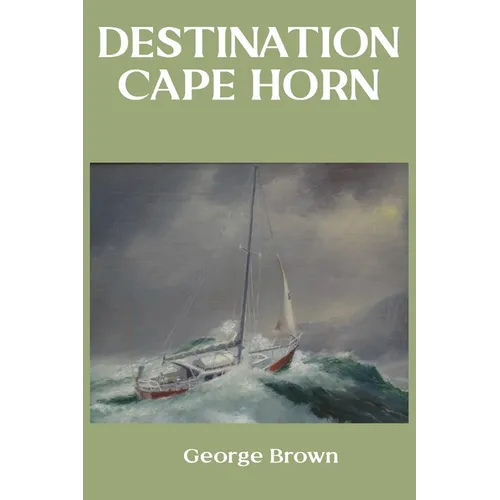 Destination Cape Horn - Paperback