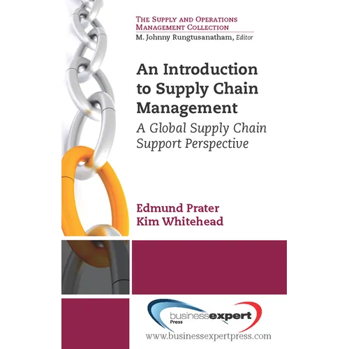 An Introduction to Supply Chain Management: A Global Supply Chain Support Perspective - Paperback
