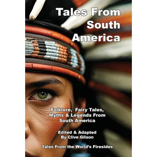 Tales From South America - Hardcover