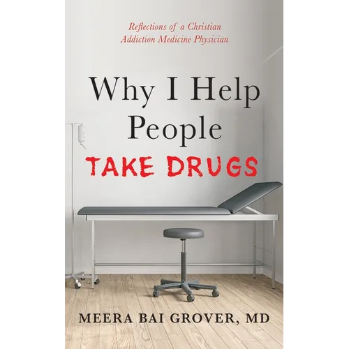 Why I Help People Take Drugs - Hardcover