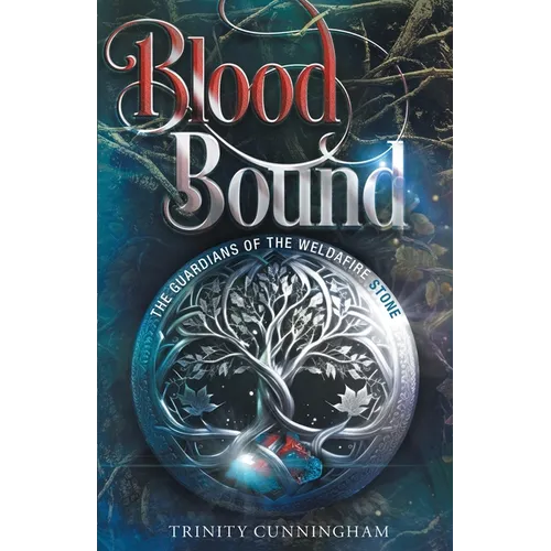 Blood Bound: The Guardians of the Weldafire Stone - Paperback
