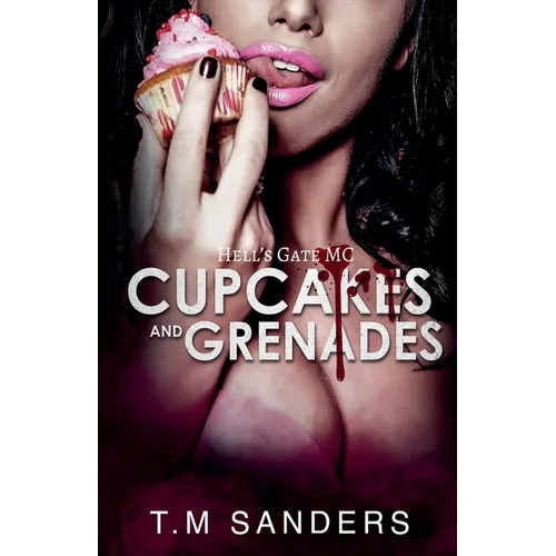 Cupcakes and Grenades - Paperback