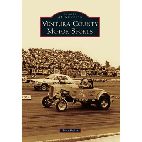 Ventura County Motor Sports - Paperback