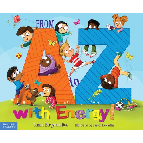 From A to Z with Energy!: 26 Ways to Move and Play - Hardcover