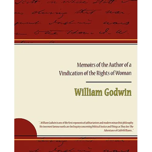 Memoirs of the Author of a Vindication of the Rights of Woman - Paperback