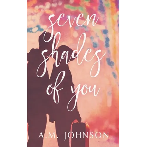 Seven Shades of You - Paperback