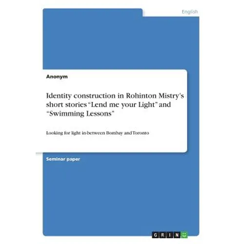 Identity construction in Rohinton Mistry's short stories 