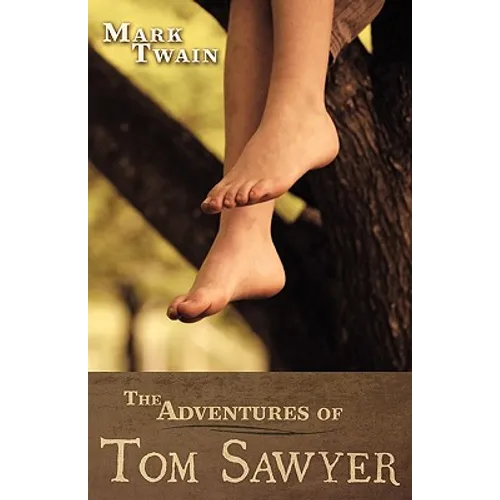 The Adventures of Tom Sawyer - Paperback