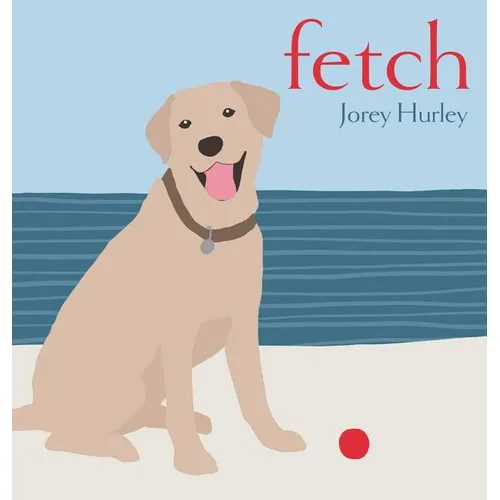 Fetch - Hardcover
