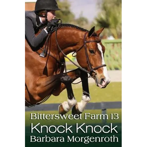 Bittersweet Farm 13: Knock Knock - Paperback