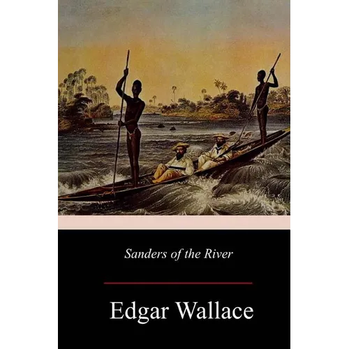 Sanders of the River - Paperback