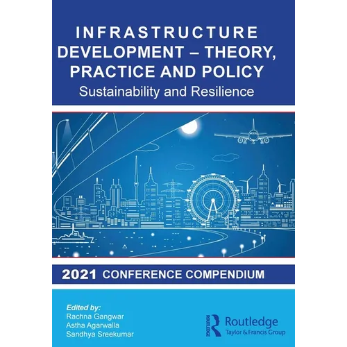 Infrastructure Development - Theory, Practice and Policy: Sustainability and Resilience - Paperback