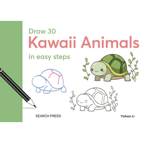 Draw 30: Kawaii Animals: In Easy Steps - Hardcover